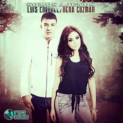 Somos Ajenos (feat. Nena Guzman) 专辑 Luis Coronel/Play-N-Skillz