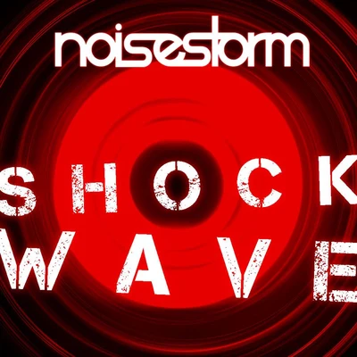 Shockwave 專輯 Jame Harlem/Noisestorm/Azzy