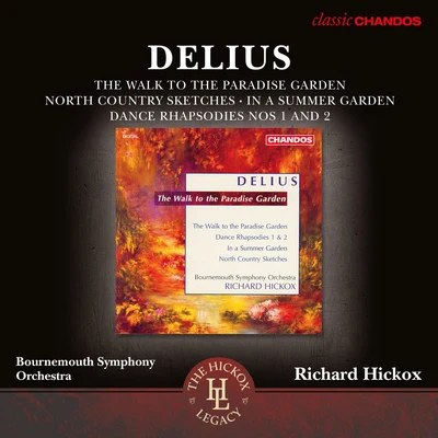 Bournemouth Symphony Orchestra DELIUS, F.: Orchestral Music (Bournemouth Symphony, Hickox)