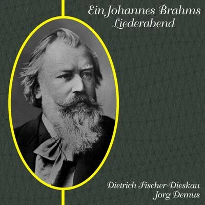 Ein Johannes Brahms Liederabend 專輯 Jorg Demus