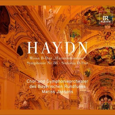 Haydn, J.: Mass No. 14, "Harmoniemesse"Symphony No. 88Sinfonia in D major 專輯 Bernhard Schneider/Chris Merritt/Irena Bespalovaite/Ulrich Frisch/Sasa Vrabac