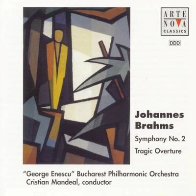 Brahms: Symphony No.2, Tragic Overture 专辑 Cristian Mandeal