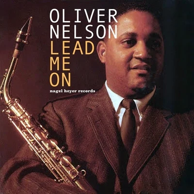 Lead Me On 專輯 Oliver Nelson