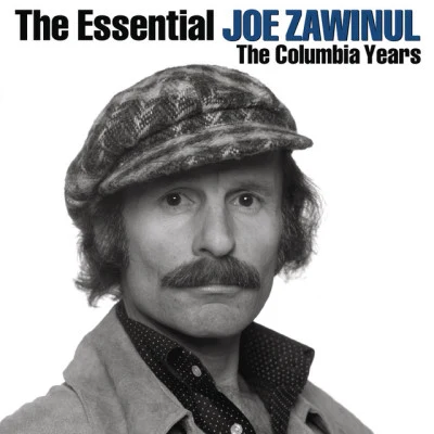 The Essential Joe Zawinul 专辑 Joe Zawinul