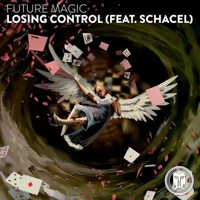 SchacelFUTURE MAGIC Losing Control