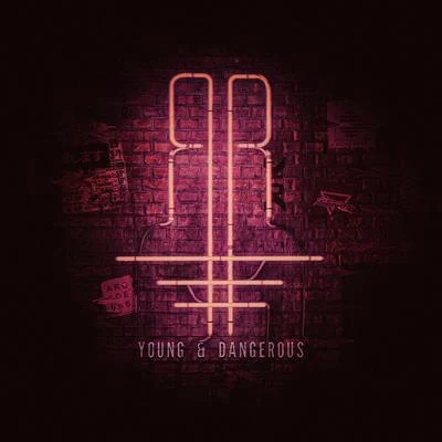 Young & Dangerous 專輯 Zomboy/E2D