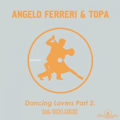 Dancing Lovers, Pt. 2. 專輯 AVA (IT)/Inga/Angelo Ferreri/Saison/Ron Carroll