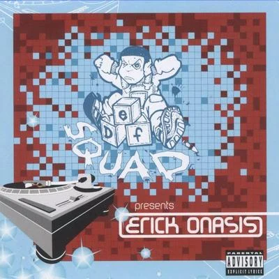 Def Squad Presents: Erick Onasis 專輯 Saukrates/David Strickland/Erick Sermon/Outlaw By Nature