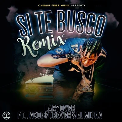 Si Te Busco (Remix) 專輯 Lary Over/Bad Bunny