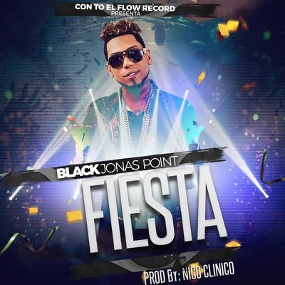 Fiesta 專輯 Black Jonas Point/Metrolo/Lapiz Conciente/Boy Wonder Chosen Few