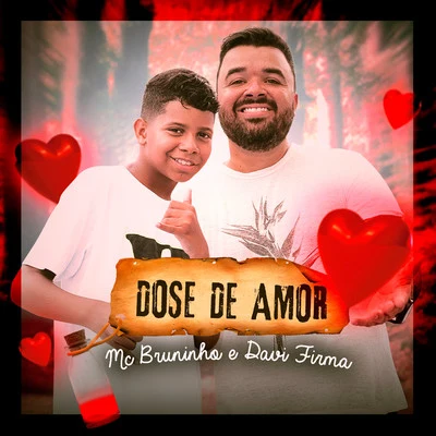 Dose de Amor 專輯 Mc Bruninho/Aldair Playboy