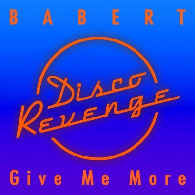 Give Me More 專輯 Babert