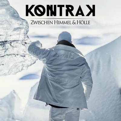 Kontra K Zwischen Himmel & Hölle