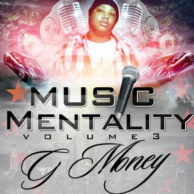 Music Mentality 專輯 G Money