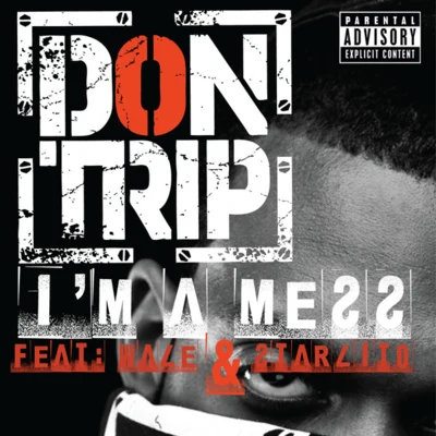 Im a Mess 專輯 Zed Zilla/Don Trip/Hitemup