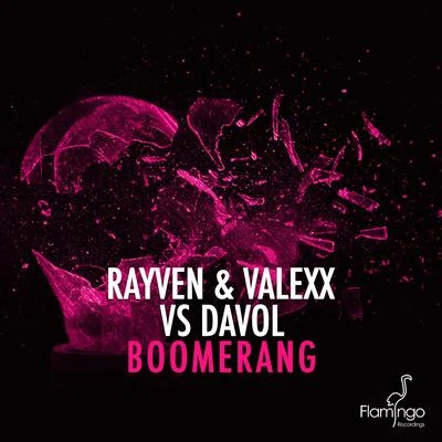 Boomerang (Extended Mix) 專輯 Davol/Rayven & Valexx