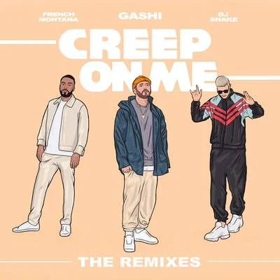 Creep On Me (Remixes) 專輯 DJ Snake/Kayzo/Lauv