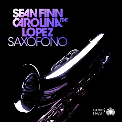 Saxófono 专辑 DJ Blackstone/Sean Finn