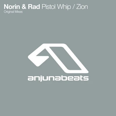 Pistol WhipZion 專輯 Norin & Rad