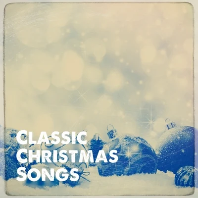 Classic Christmas Songs 專輯 Christmas Songs