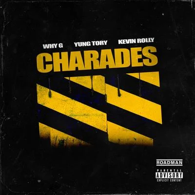 Charades 專輯 Yung Tory/Doodie Lo/OTF Ikey