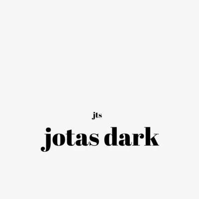 Jotas Dark 專輯 JTS/Mark Breeze/Macks Wolf