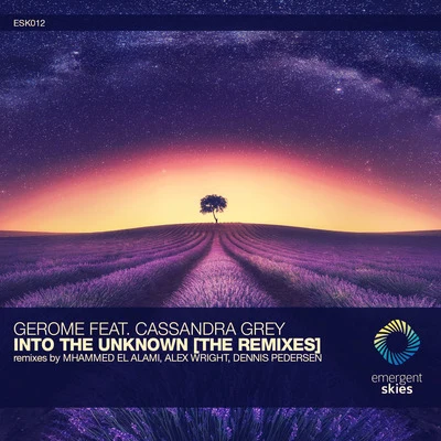 Into the Unknown [The Remixes] 专辑 Cassandra Grey/Gerome