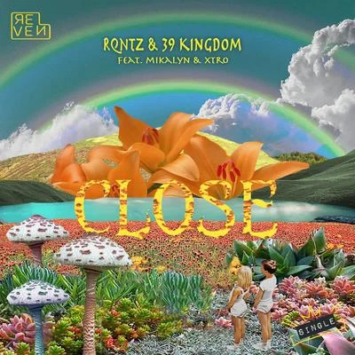 CLOSE (feat. Mikalyn & Xtro) 專輯 RQntz/Firejack