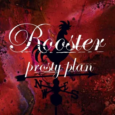 Prosty Plan 專輯 Rooster