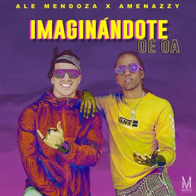 Imaginándote Oe Oa 專輯 Los Ajenos/Ale Mendoza