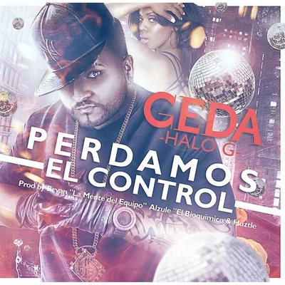 Perdamos el Control 專輯 Geda