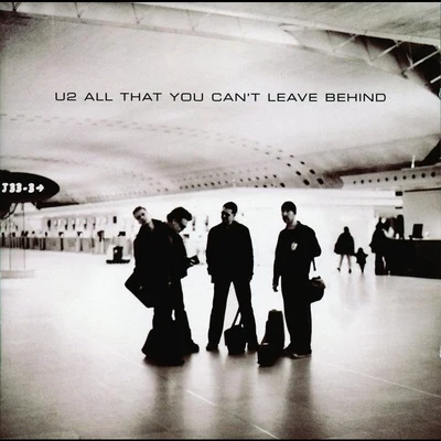 All That You Cant Leave Behind 專輯 U2