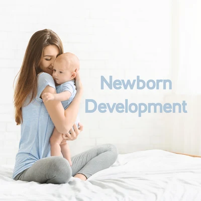 Newborn Development: Background Music for Cuddling, Sleeping, Feeding, Learning, Growth and Proper Development 專輯 Kinderlieder/Baby Songs Academy/Smart Baby Lullabies