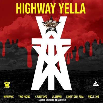 WTX (feat. Mini Mack, Yung Pacino, K. Fuentexaz, Lil Dmann, Kuntry Dela Rosa & Uncle Zone) 專輯 DJ Michael Watts/Highway Yella