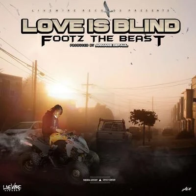 Love Is Blind 專輯 R.O.M/Footz the Beast