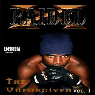 The Unforgiven, Vol. 1 专辑 X-Raided