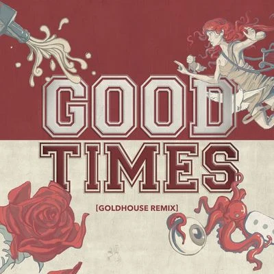 Good Times (GOLDHOUSE Remix) 專輯 All Time Low