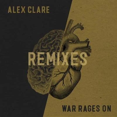 War Rages On (Remixes) 專輯 Alex Clare/DECCO