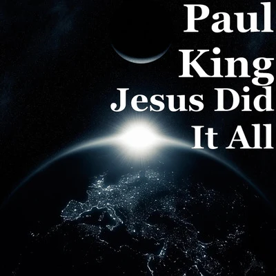 Jesus Did It All 專輯 Bass Jumper/Paul King