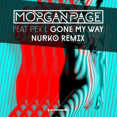 Gone My Way (Nurko Remix) 專輯 Nurko/Dispatch/Ramirez/Pharmacist/Nayt