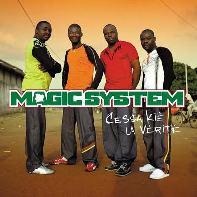 Cessa kié la vérité (Nouvelle version) 專輯 Magic System