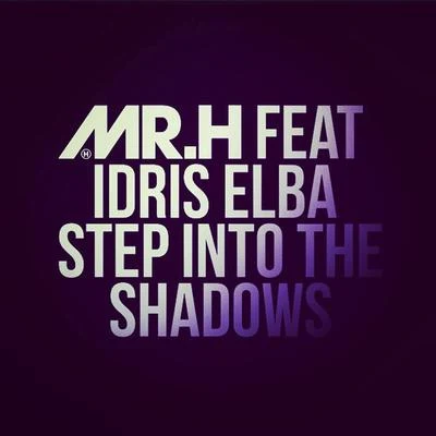 Step Into the Shadows 專輯 Mr Hudson