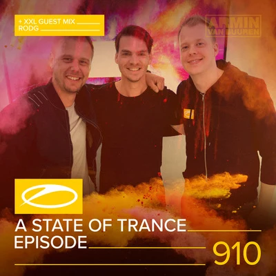 ASOT 910 - A State Of Trance Episode 910 (+XXL Guest Mix: Rodg) 專輯 Armada Music/Rodg/Dom Fricot