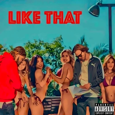 Like That 專輯 Isabella El/Werdplay/Trippy Ja