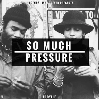 So Much Pressure 專輯 TroyLLF/Netta Brielle