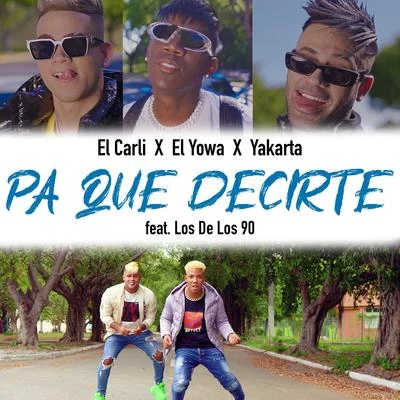 Pa Que Decirte 專輯 Yakarta/Chacal/NKM01