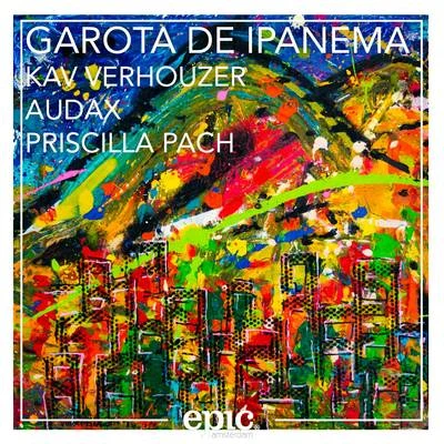 Garota de Ipanema 專輯 Kav Verhouzer/Twan Ray