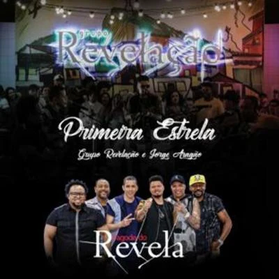 Grupo Revelação Primeira Estrela (ao Vivo)