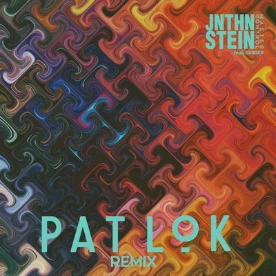 Master Control (Pat Lok Remix) 專輯 Pat Lok