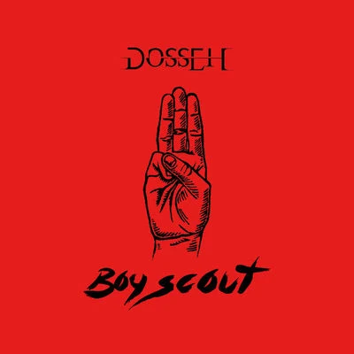 Boyscout 專輯 Escobar Macson/Dosseh/Sofiane/Lalcko/Quintino & Blasterjaxx